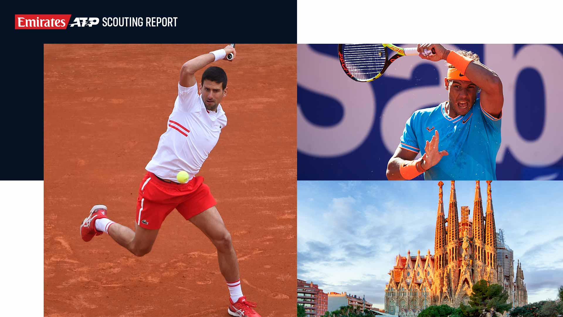 Scouting Report Novak Djokovic and Rafael Nadal Lead The Way In Belgrade and Barcelona ATP Tour Tennis