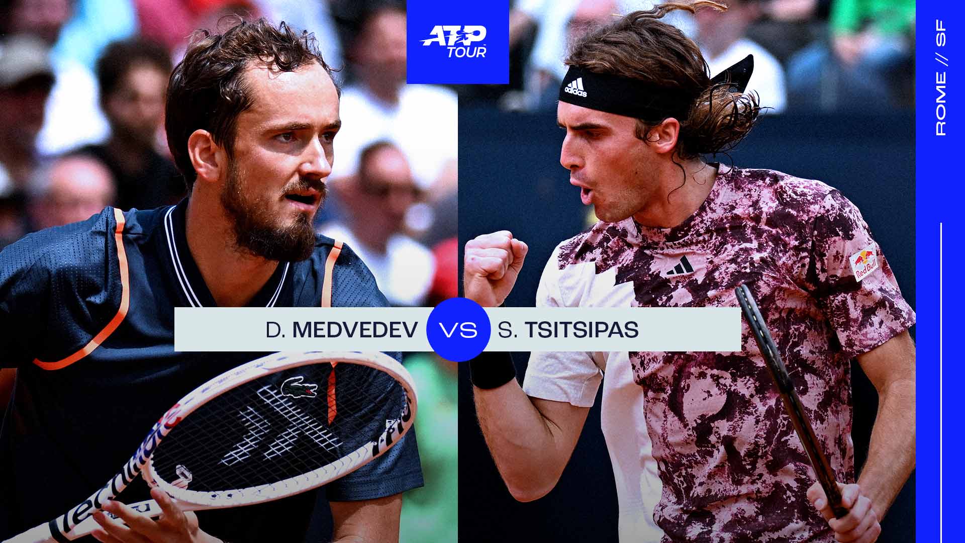 SF Preview Daniil Medvedev and Stefanos Tsitsipas Meet In Rome ATP Tour Tennis