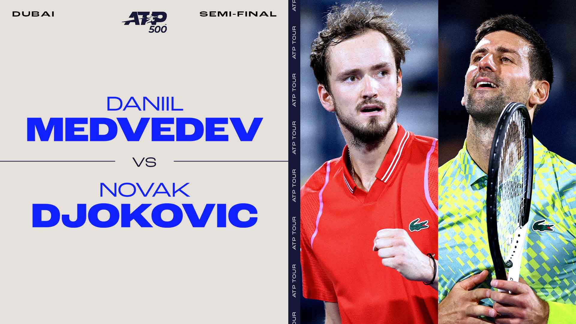 Daniil Medvedev and Novak Djokovic will meet for the 14th time on Friday in Dubai.