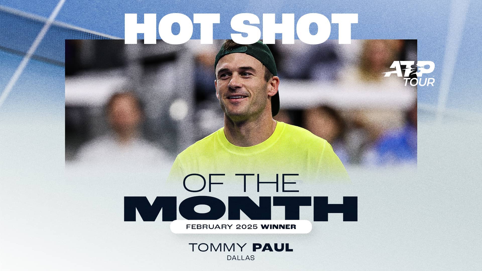Tommy Paul wins February's Hot Shot of the Month.