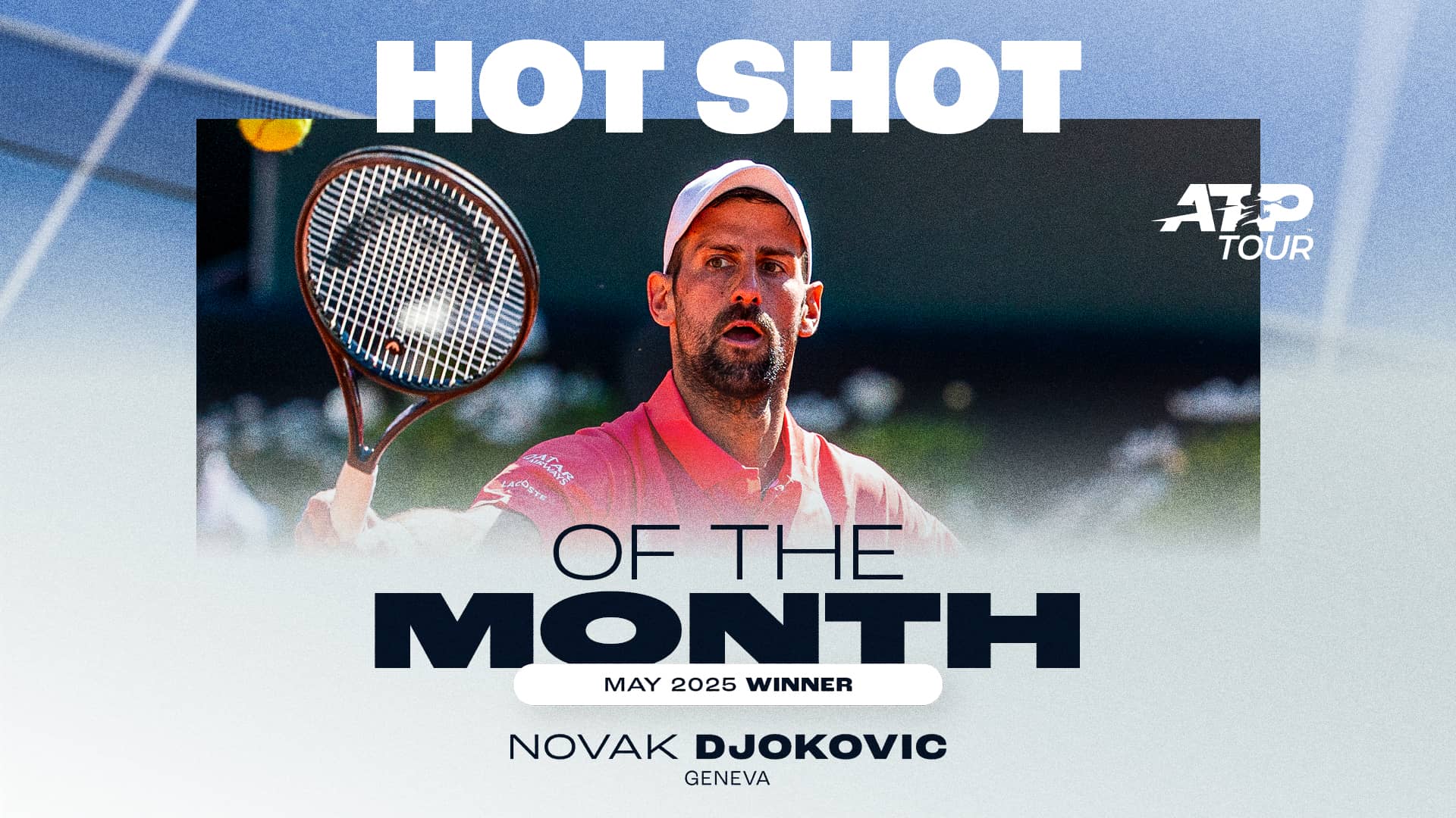 Hot Shot of the Month: Djokovic's deft touch in Geneva final