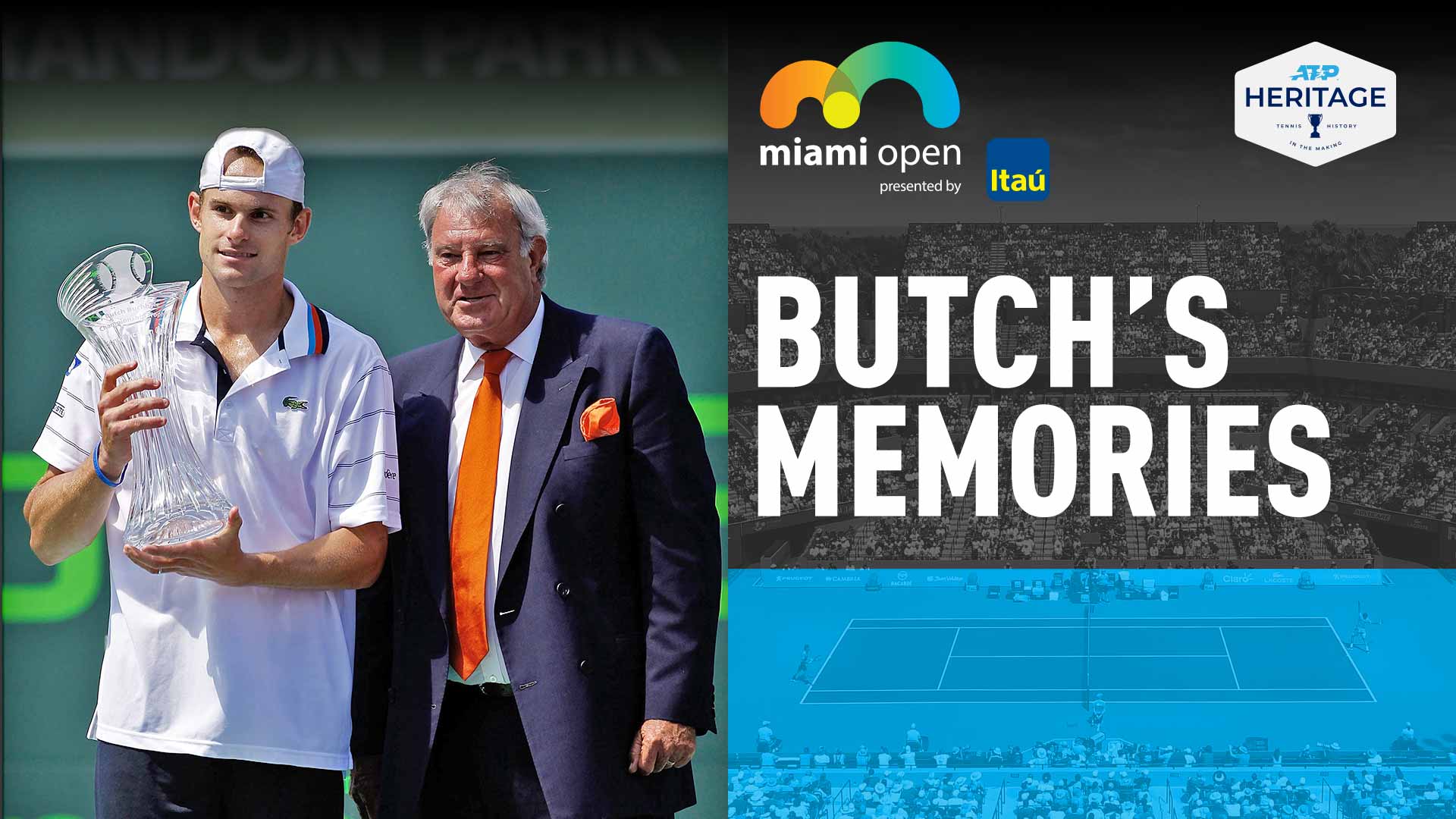 Andy Roddick, the 2010 champion, poses with Miami Open presented by Itau founder Butch Buchholz.