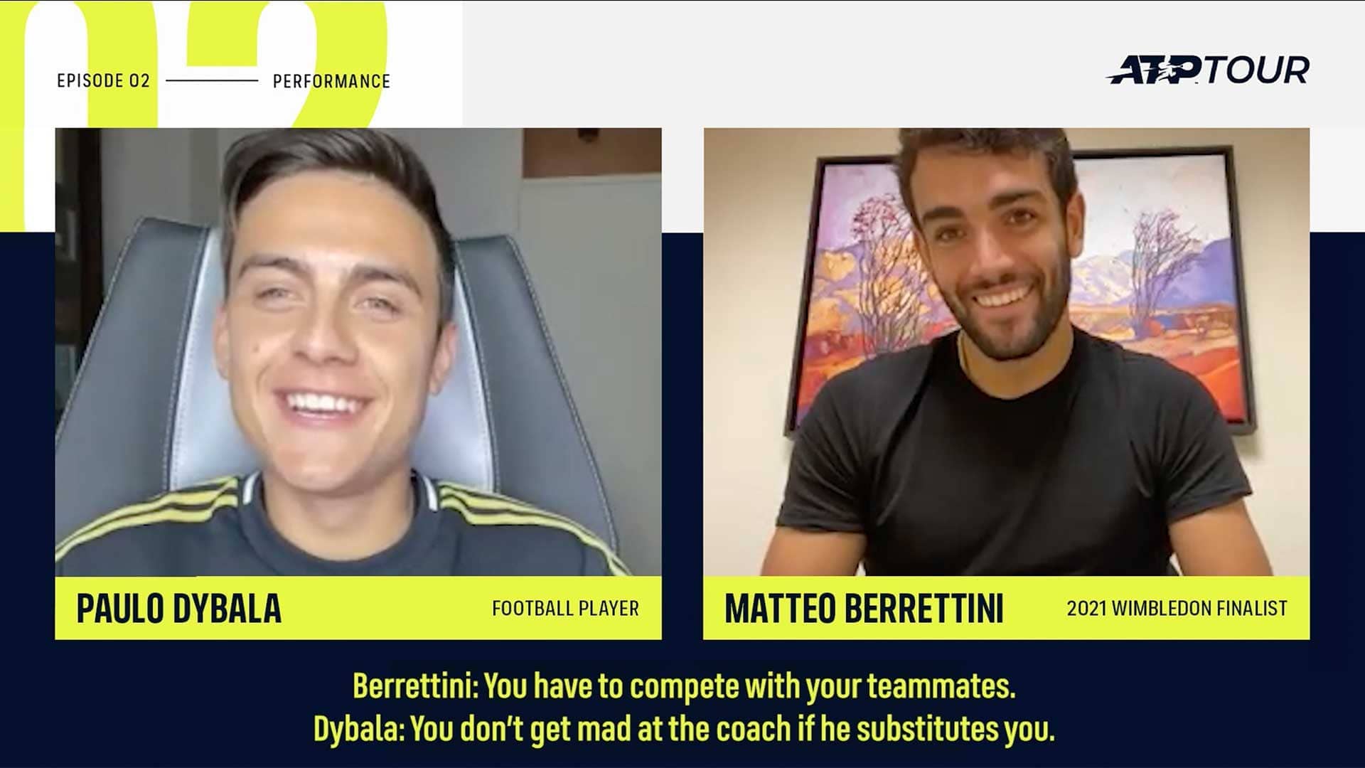 Paulo Dybala and Matteo Berrettini discuss the pressures of competing in elite level sport. 