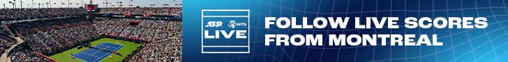 ATP WTA LIVE | Follow Live Scores From Montreal