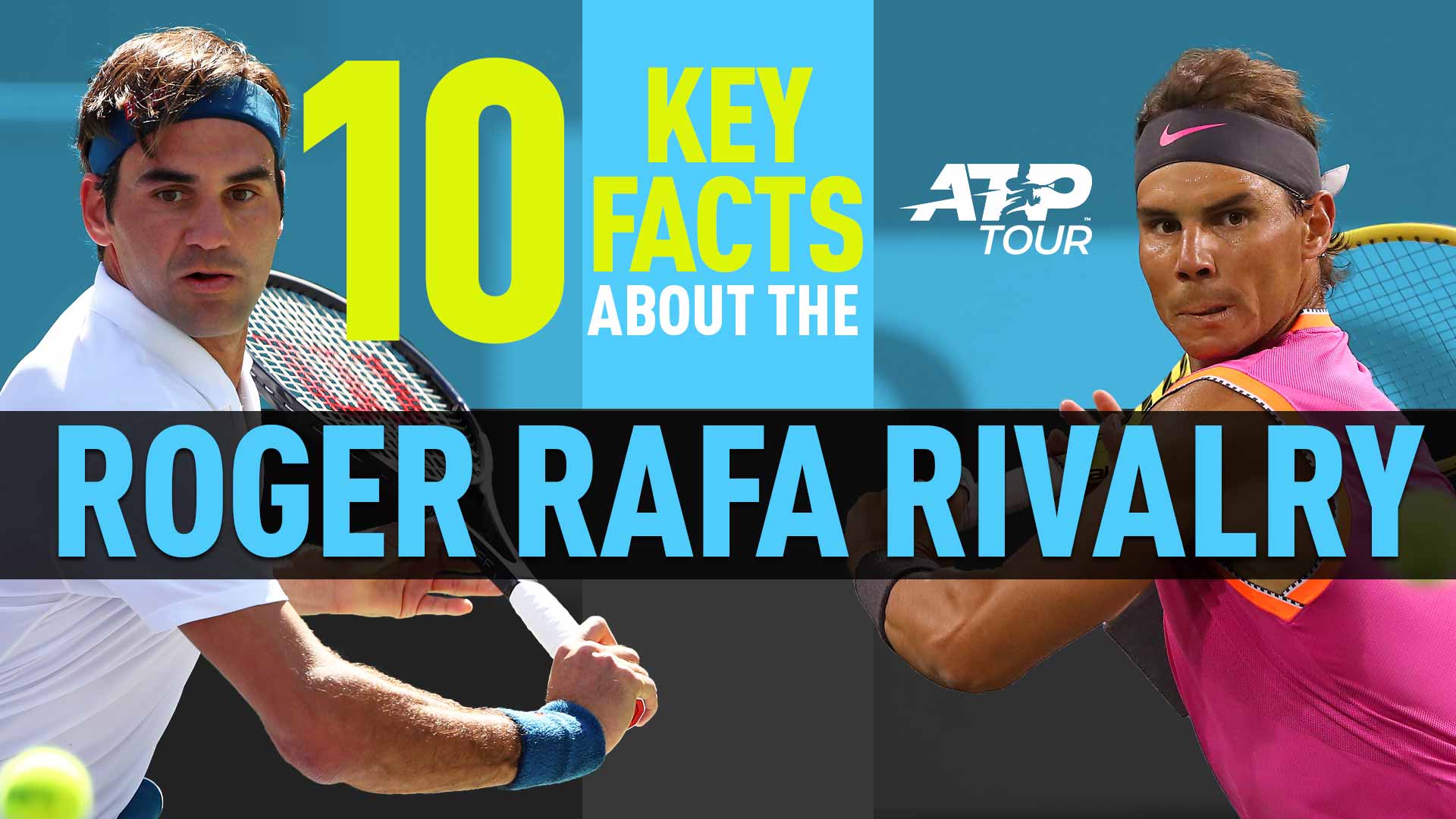 Roger Federer Vs Rafael Nadal The Stats You Need To Know Atp Tour Tennis